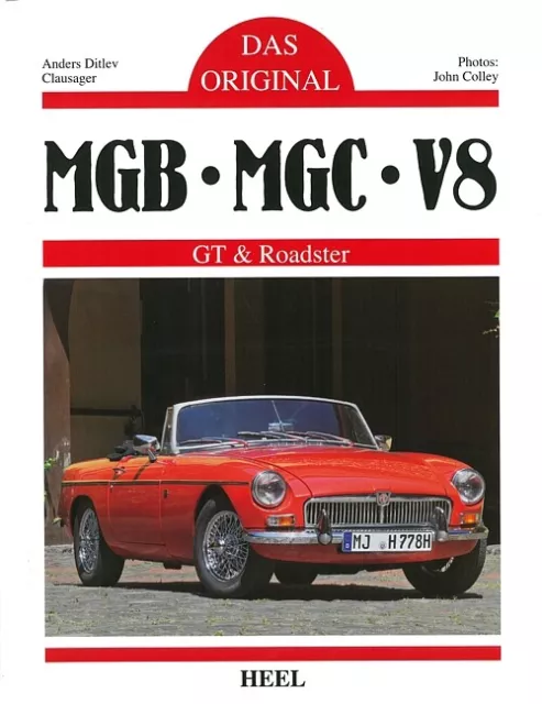 Clausager: MGB-MGC-V8 / GT&Roadster Typen-Handbuch/Technik/Oldtimer/Reparatur