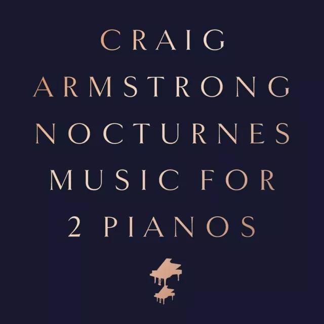 Craig Armstrong - Nocturnes Music For Two Pianos (2021) CD