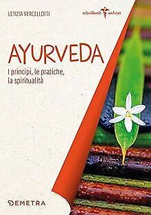 Ayurveda. I principi, le pratiche, la spiritualità de... | Livre | état très bon