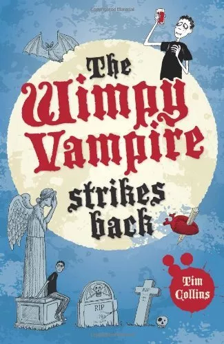 The Wimpy Vampire Strikes Back (Diary of a Wimpy Vampire) By Tim Collins