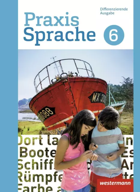 Praxis Sprache 6. Schülerband. Differenzierende Ausgabe | Buch | 9783141226317