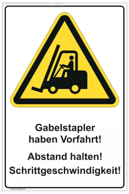 Schild Warnung Gabelstapler haben Vorfahrt bitte Abstand halten Schrittfahren