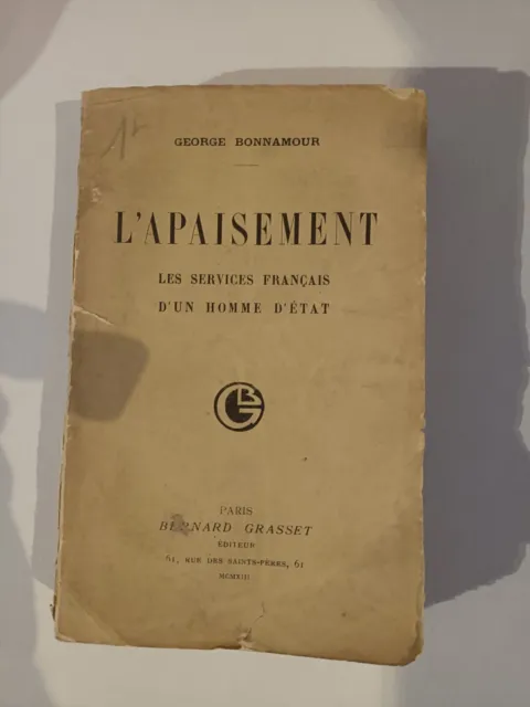 L'apaisement 1913 Bonnamour Dedicace Homme D'etat