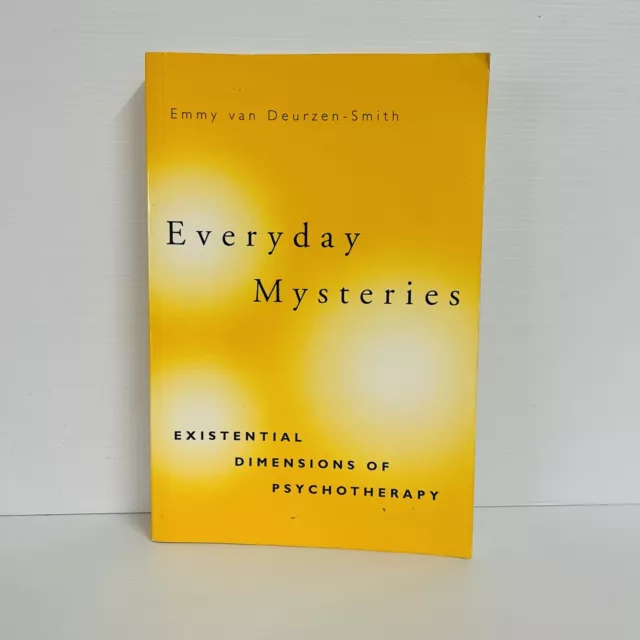 Everyday Mysteries Existential Psychotherapy by Emmy Van Deurzen Paperback