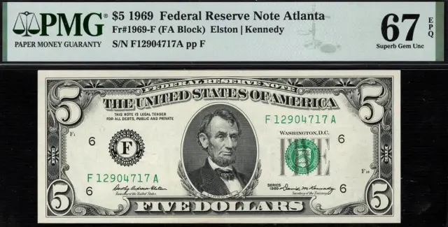 1969 $5 Atlanta Federal Reserve Note FRN • PMG 67 EPQ • Fr.1969-F *TOP POP 5/0