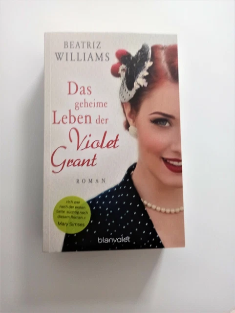 Das geheime Leben der Violet Grant: Roman B. Williams - Neuwertig 