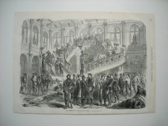 Gravure 1871. La Commune A L’hotel De Ville De Paris. La Cour Louis Xvi.