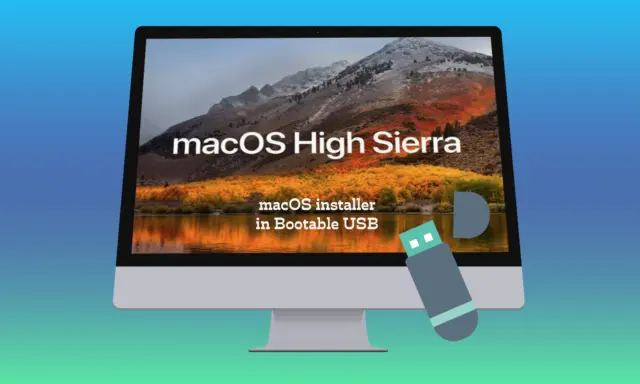 MacOS OSX High Sierra 10.13 Installer in Bootable USB Stick for iMac MacBook Air