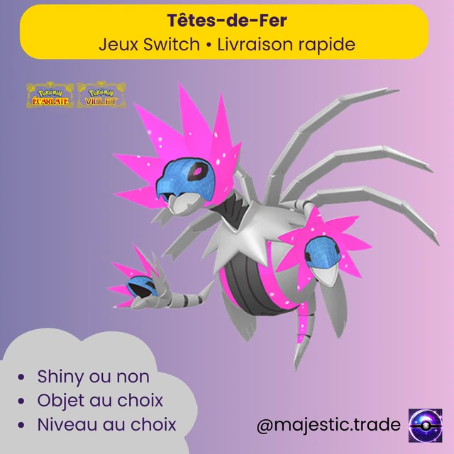 Pokémon Paume-de-Fer Shiny 6IV FR - Pour Pokémon Écarlate/Violet Sur Switch
