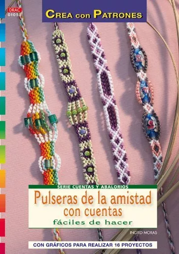 Serie Cuentas y Abalorios nº 52. PULSERAS DE AMISTAD CON CUENTAS FÁCILES DE HAC