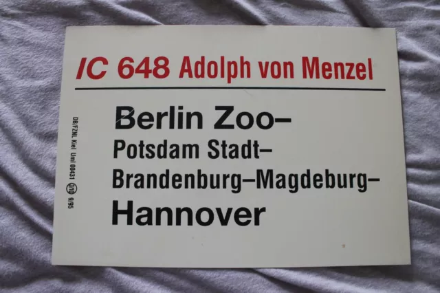 Zuglaufschild IC 648 Adolph von Menzel Berlin Zoo-Brandenburg-Hannover