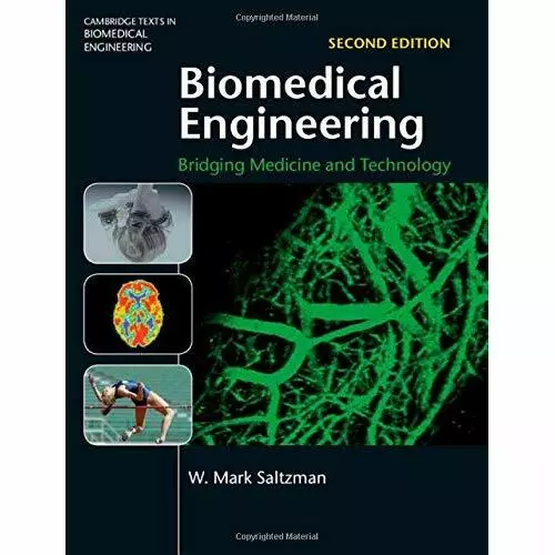 Biomedical Engineering Bridging Medicine Technology 2e W. Mark Sa… 9781107037199