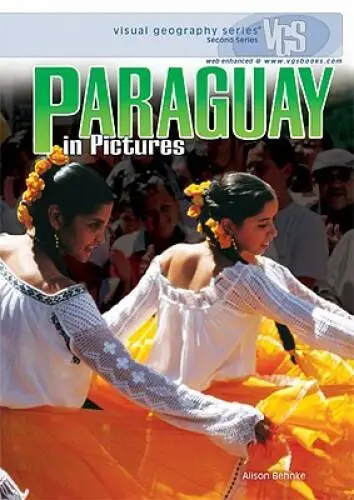 Paraguay in Pictures (Visual Geography (Twenty-First Century)) - GOOD