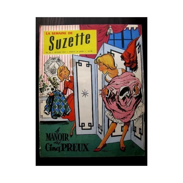 LA SEMAINE DE SUZETTE 48e année N°30 (20 juin 1957) LE MANOIR DES CINQ PREUX