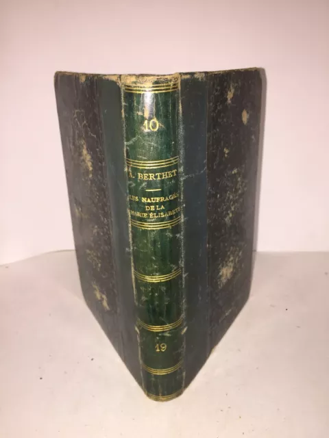 Les naufragés de la Marie Élisabeth par A. Berthet | reliure 1884