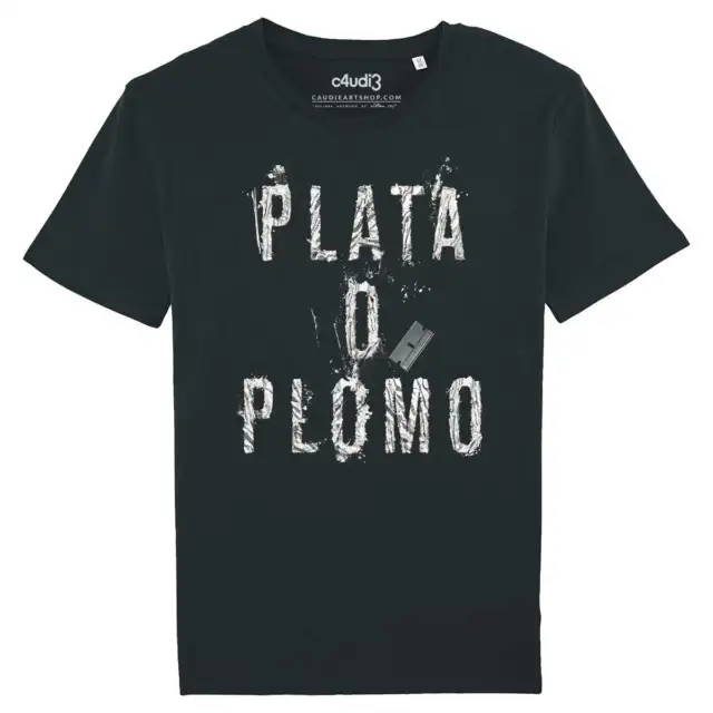 T-shirt PLATA O PLOMO | Narcos cocaïne drogue Pablo Escobar Colombie tee shirt