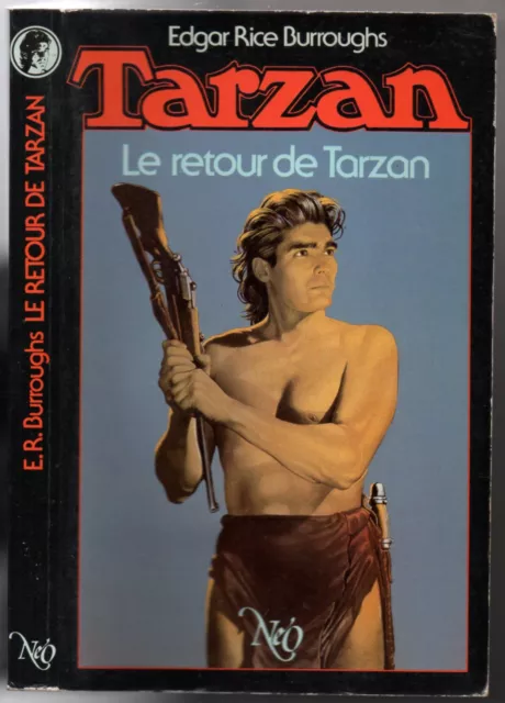 E.R BURROUGHS # INTEGRALE TARZAN n°2 # LE RETOUR DE TARZAN # 1986 NEO