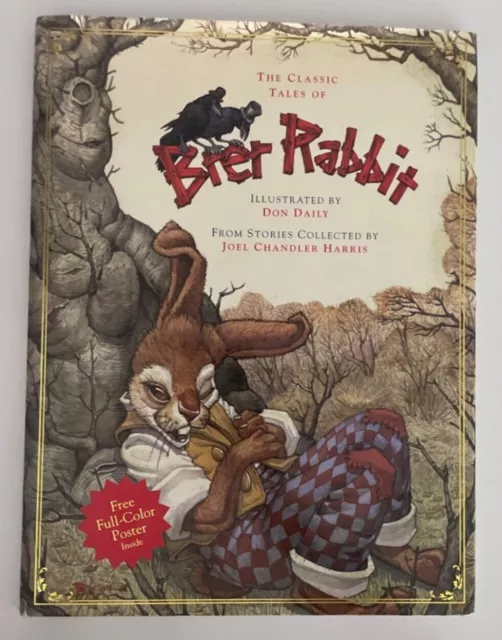 Classic Tales of Brer Rabbit - Don Daily, Joel Harris ~ Hardcover DJ