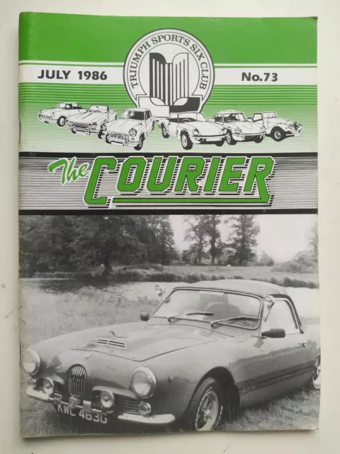The Courier Magazine of The Triumph Cars Sports Six Club No. 73 July 1986