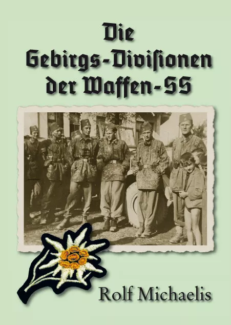 Buch Gebirgs-Divisionen der Waffen-SS von Rolf Michaelis