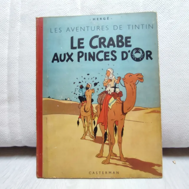 Les Aventures De Tintin- Le Crabe Aux Pinces D'or - Herge 1949 Edition Casterman