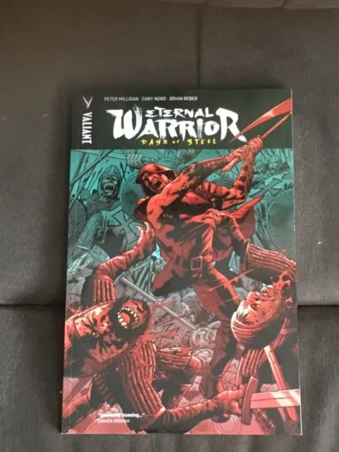 Eternal Warrior Vol. 3 : Days of Steel (Valiant, July 2015) NM 1st Printing