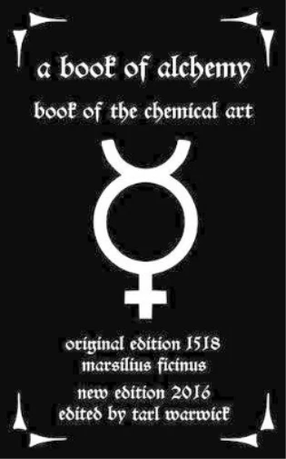 Marsilius Ficinus Book of Alchemy (Taschenbuch)  (US IMPORT)