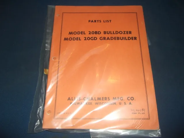 Allis Chalmers 20BD Bulldozer 20GD Gradebuilder Parti Manuale Libro