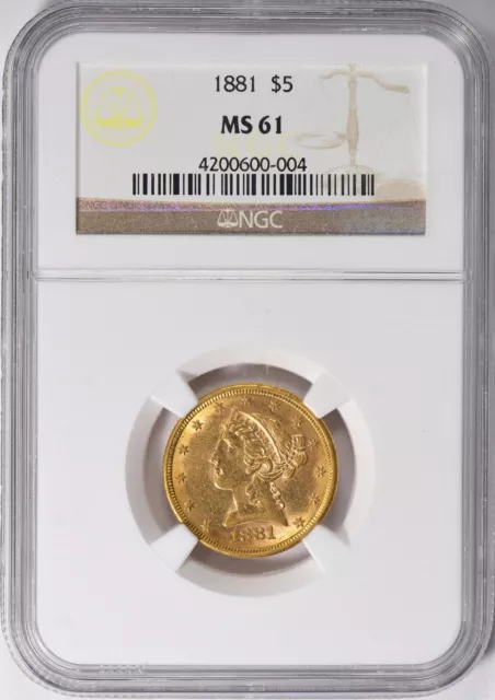 1881 Liberty Head $5 Half Eagle Gold Ngc Ms61