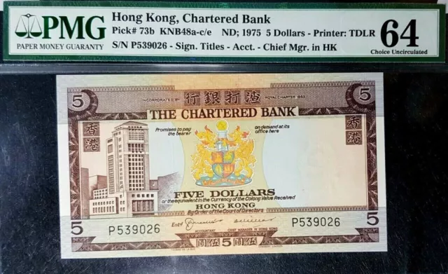 PMG 64 HONG KONG 1975 The Chartered Bank 5 Dollars B/Note(+FREE1 B/note)#15913