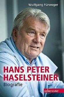 Hans Peter Haselsteiner: Biografie von Fürweger, Wo... | Buch | Zustand sehr gut