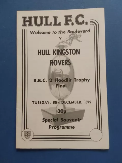 Special Souvenir Programme B.B.C 2 Floodlit Final Hull F.C v Hull K.R 1979 VGC