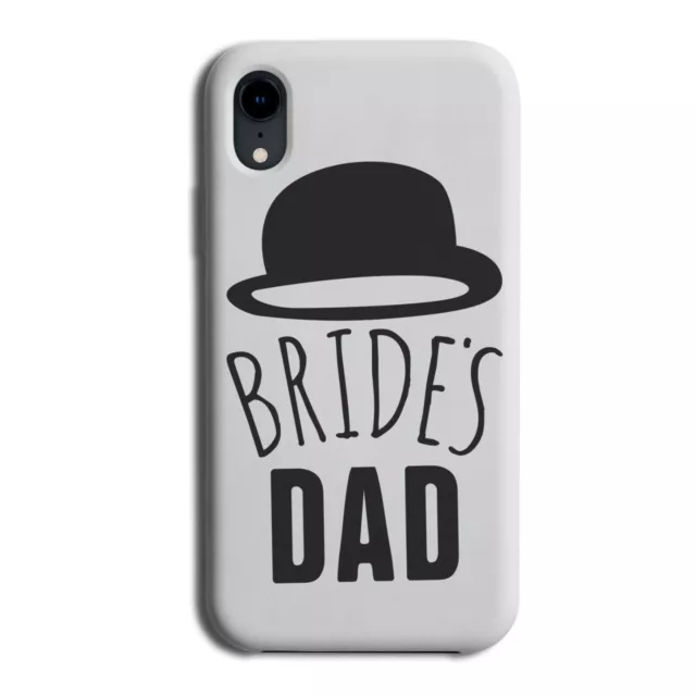 Brides Dad Top Hat Phone Case Cover Wedding Bridge Father Fathers Of The K917