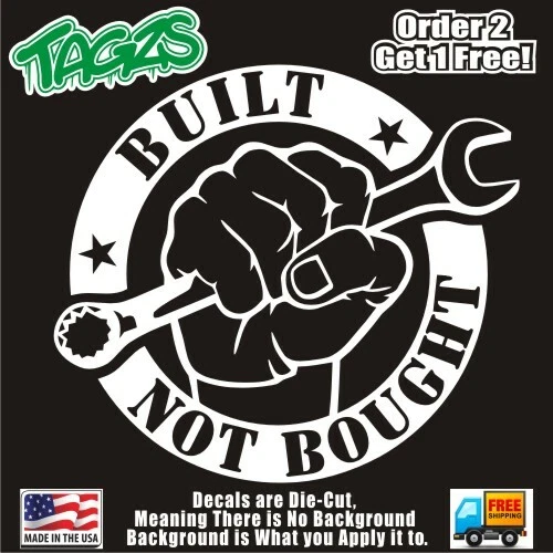thumbnail image 2 of "BUILT NOT BOUGHT V2" Vinyl Decal Sticker – Choose Color – JDM / Car / Truck Window By Oracal 2 of 2