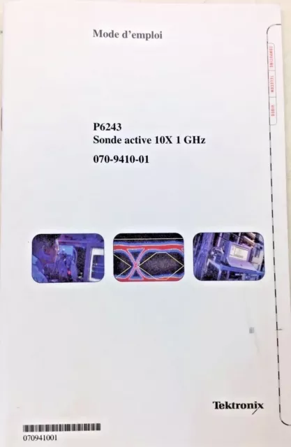 Sonde Tektronix P6243 Active 10X 1GHz Mode d'emploi 070-9410-01 FRANÇAIS
