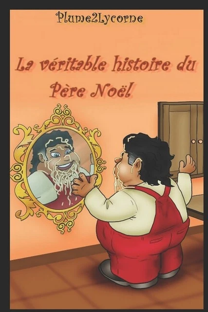 La V?Ritable Histoire Du P?Re No?L