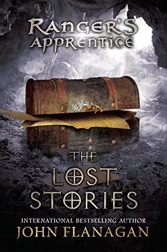 The Lost Stories (Ranger's Apprentice, 11) by Flanagan, John Hardback Book The