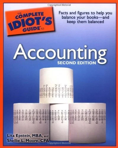 THE COMPLETE IDIOT'S GUIDE TO ACCOUNTING, 2ND EDITION By Epstein Lita Mba Mint