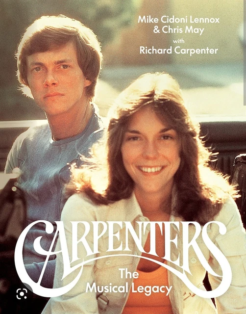 Carpenters: The Musical Legacy by Michael Cidoni Lennox, Chris May... 2