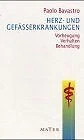 Herz- und Gefässerkrankungen. Vorbeugen - Verhalten... | Buch | Zustand sehr gut