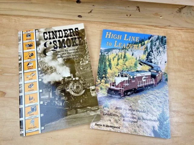 Cinders and Smoke & High Line To Leadville Railroad Train Books Doris Osterwald