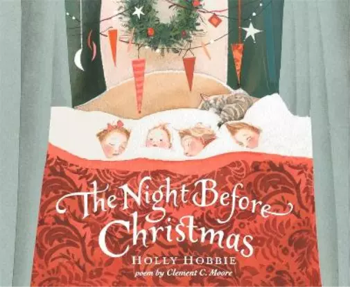 Clement Moore Holly Hobbie The Night Before Christmas (Hardback) (UK IMPORT)