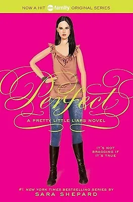 Pretty Little Liars #3: Perfect Shepard, Sara