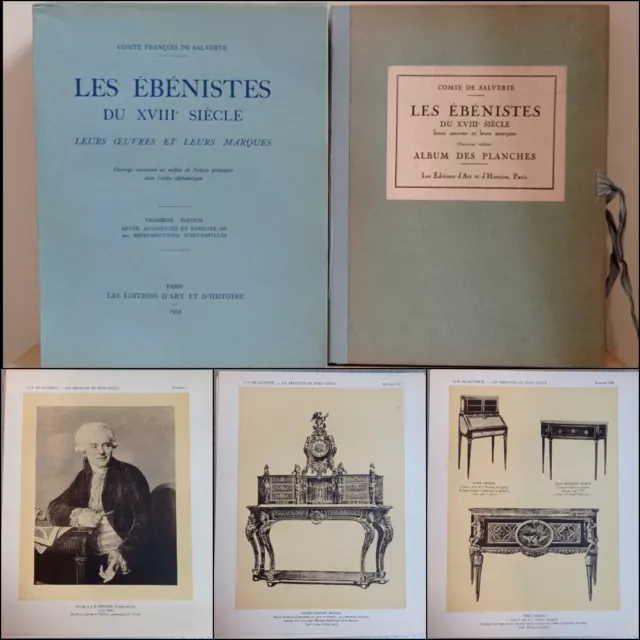 Francois de SALVERTE - Les Ébénistes du XVIIIe siècle. 1934. +Vol. Planches cplt