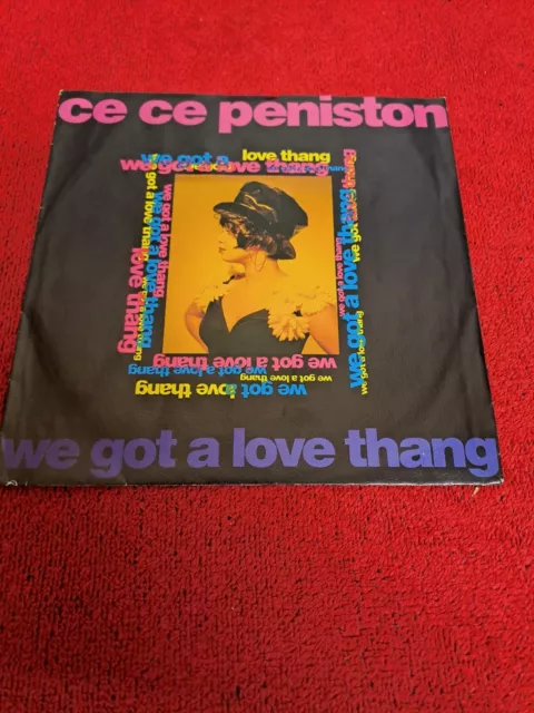 Ce Ce Peniston  -  We Got A Love Thang  -  7" Vinyl   (B22)