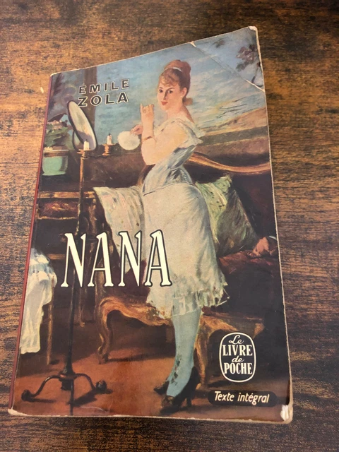 Emile ZOLA - NANA - Le livre de Poche 50/51