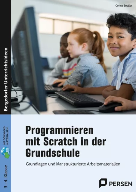 Programmieren mit Scratch in der Grundschule | Corina Straßer | Bundle | Deutsch