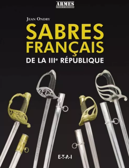 ▄▀▄ Sabres Français De La Iiie République ▄▀▄