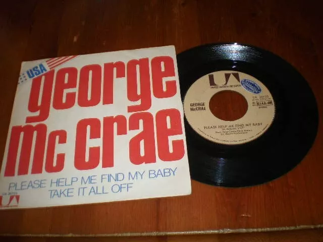 GEORGE McCRAE-Please help me find my baby/Take it all off-Disco 45 GIRI-UAR-1974