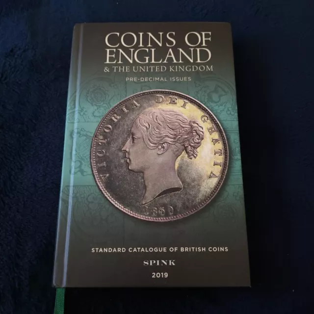 Coins of England & the United Kingdom Pre-Decimal - Spink 2019 Edition